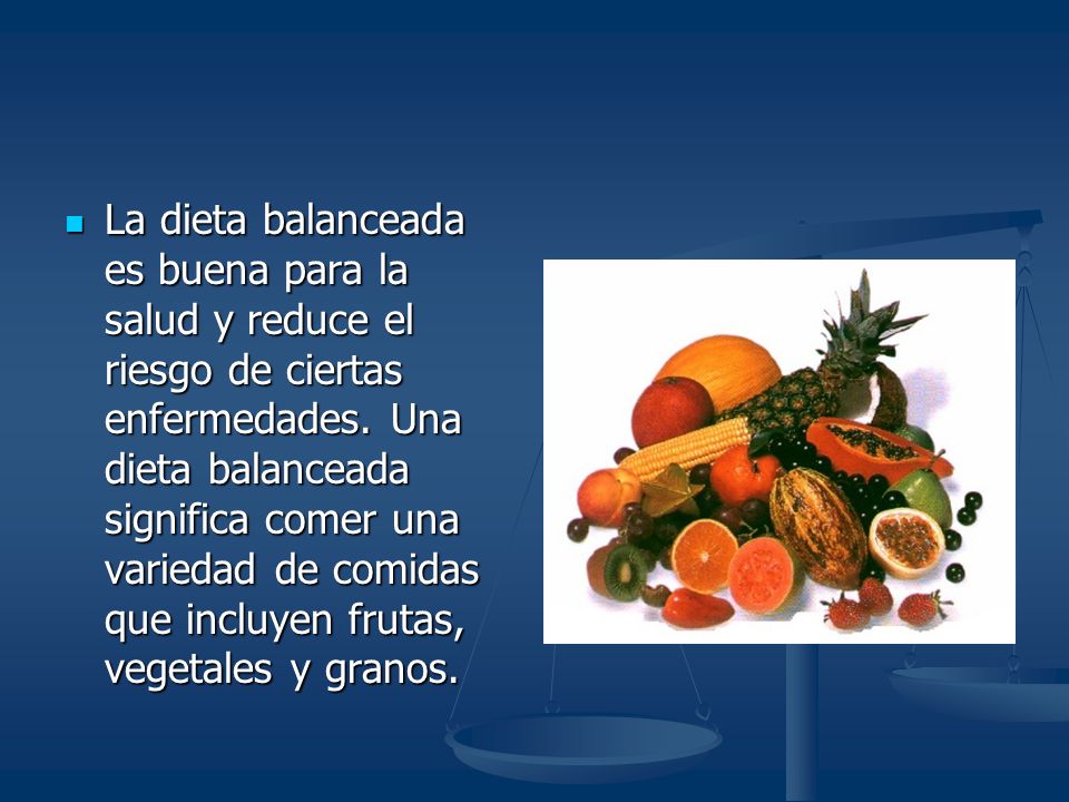 Alimentos principales de una dieta balanceada